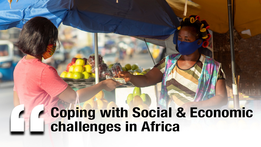 Coping with Social & Economic challenges in Africa