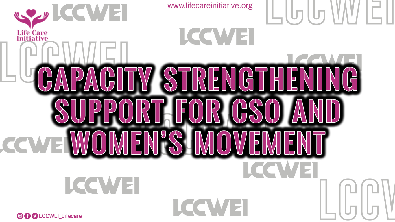 Capacity Strengthening Support For CSO And Women’s Movement