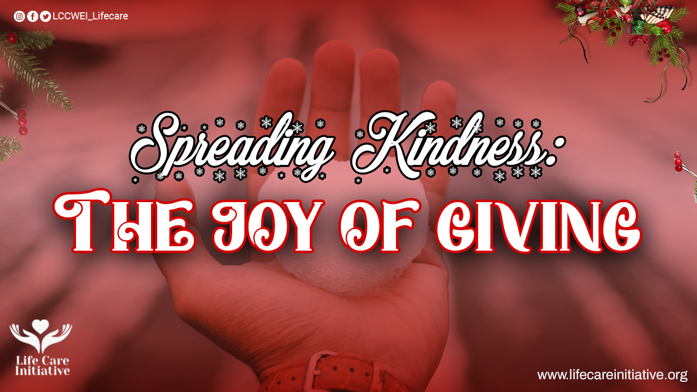 Spreading Kindness: The Joy of Giving